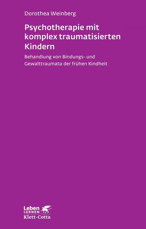 Cover of the book Psychotherapie mit komplex traumatisierten Kindern by Dorothea Weinberg, Klett-Cotta