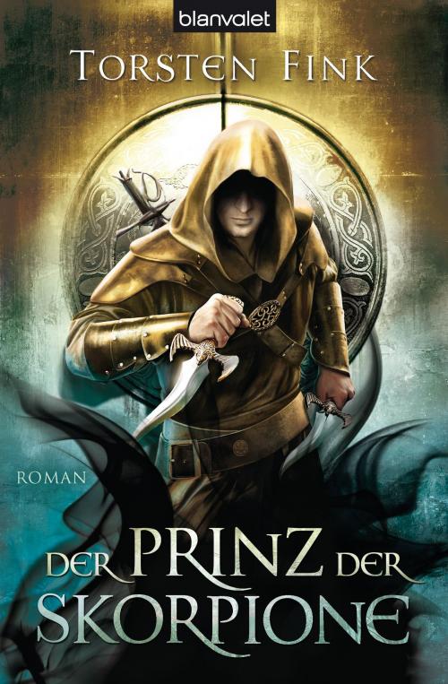 Cover of the book Der Prinz der Skorpione by Torsten Fink, Blanvalet Taschenbuch Verlag