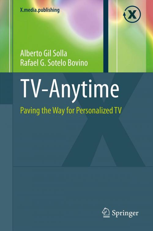 Cover of the book TV-Anytime by Alberto Gil Solla, Rafael G. Sotelo Bovino, Springer Berlin Heidelberg