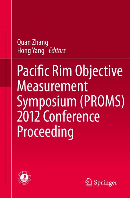 Cover of the book Pacific Rim Objective Measurement Symposium (PROMS) 2012 Conference Proceeding by , Springer Berlin Heidelberg