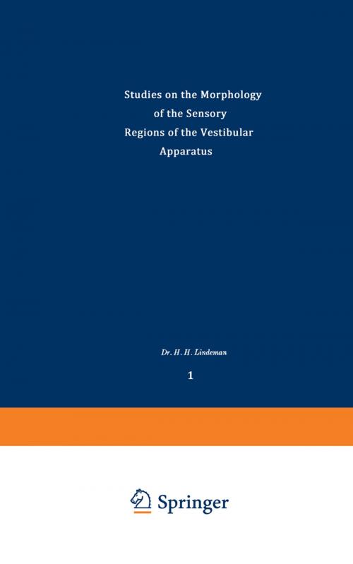 Cover of the book Studies on the Morphology of the Sensory Regions of the Vestibular Apparatus by H. H. Lindemann, Springer Berlin Heidelberg
