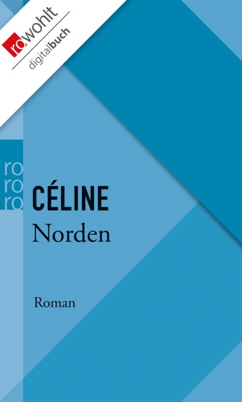 Cover of the book Norden by Louis-Ferdinand Céline, Rowohlt E-Book