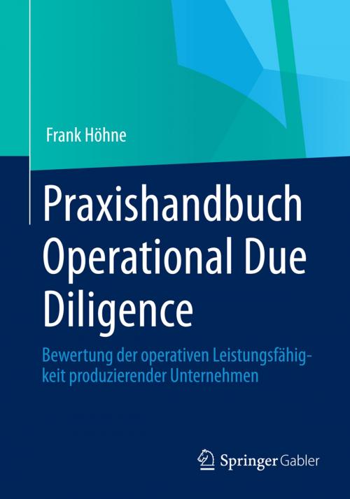 Cover of the book Praxishandbuch Operational Due Diligence by Frank Höhne, Springer Fachmedien Wiesbaden