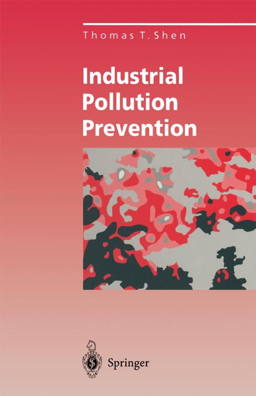 Cover of the book Industrial Pollution Prevention by Thomas T. Shen, Springer Berlin Heidelberg