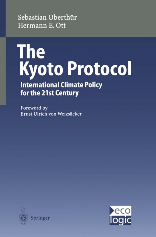 Cover of the book The Kyoto Protocol by R.G. Tarasofsky, Sebastian Oberthür, Hermann E. Ott, Springer Berlin Heidelberg