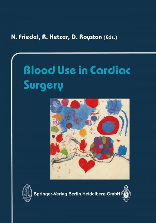 Cover of the book Blood Use in Cardiac Surgery by , Steinkopff