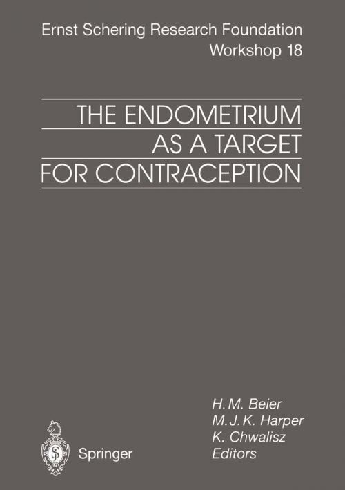 Cover of the book The Endometrium as a Target for Contraception by , Springer Berlin Heidelberg