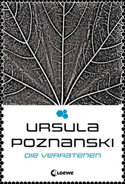 Cover of the book Die Verratenen by Ursula Poznanski, Loewe Verlag