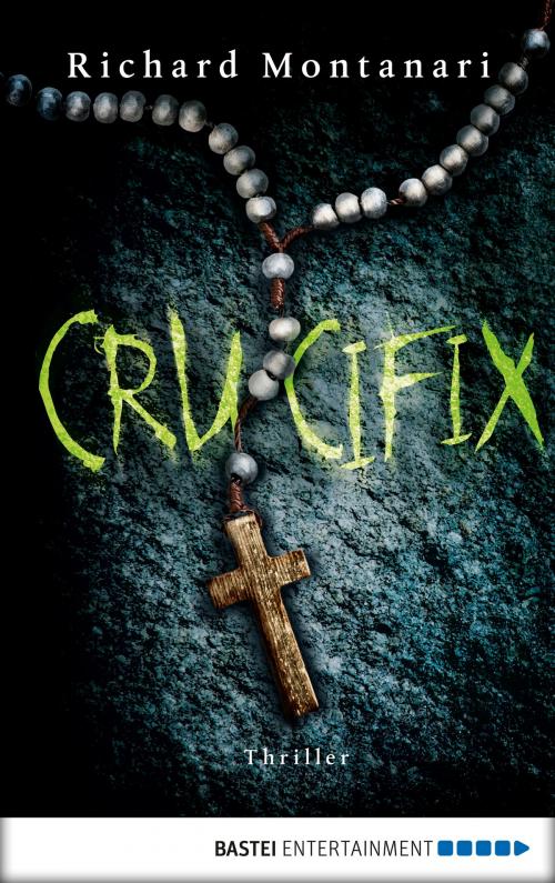 Cover of the book Crucifix by Richard Montanari, Bastei Entertainment