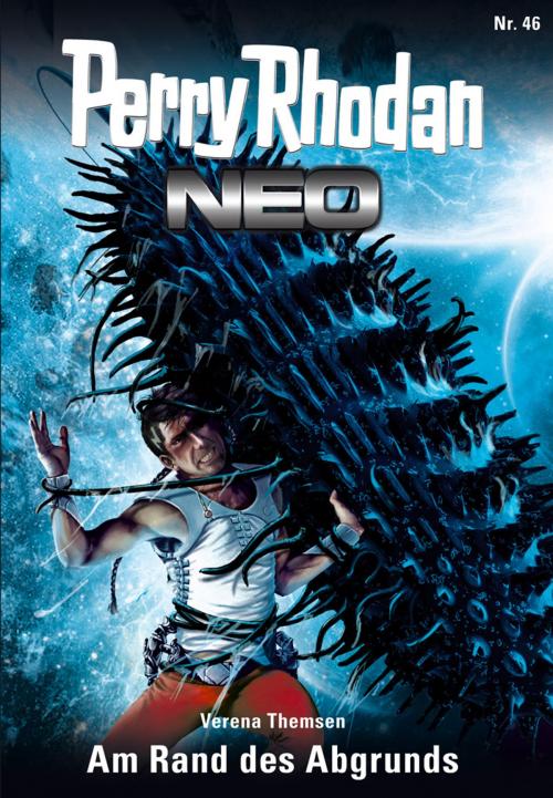 Cover of the book Perry Rhodan Neo 46: Am Rand des Abgrunds by Verena Themsen, Perry Rhodan digital