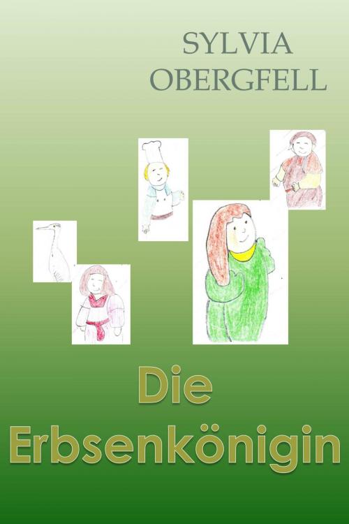 Cover of the book Die Erbsenkönigin by Sylvia Obergfell, neobooks