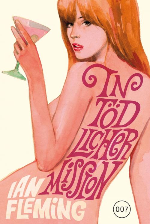 Cover of the book James Bond 08 - In tödlicher Mission by Ian Fleming, Cross Cult