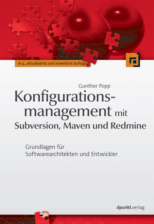 Cover of the book Konfigurationsmanagement mit Subversion, Maven und Redmine by Gunther Popp, dpunkt.verlag