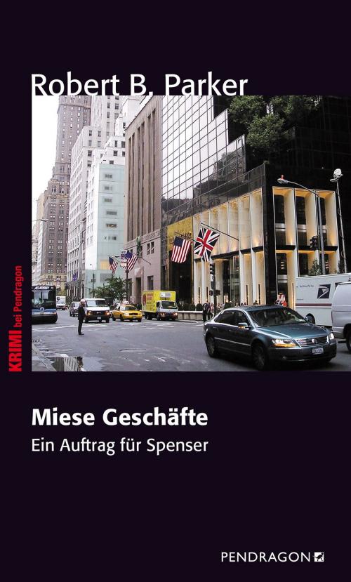 Cover of the book Miese Geschäfte by Robert B. Parker, Pendragon