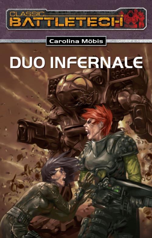 Cover of the book BattleTech 16: Duo Infernale by Carolina Möbis, Ulisses Spiele