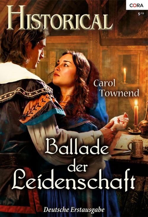 Cover of the book Ballade der Leidenschaft by Carol Townend, CORA Verlag