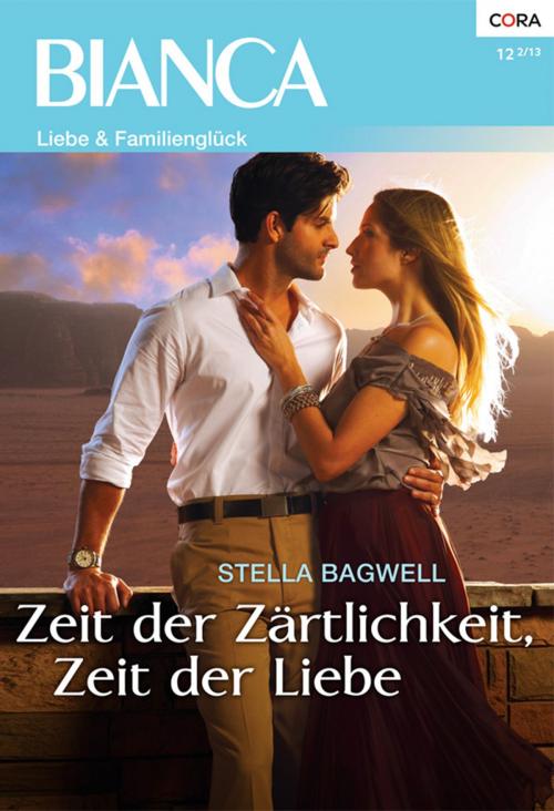 Cover of the book Zeit der Zärtlichkeit, Zeit der Liebe by Stella Bagwell, CORA Verlag