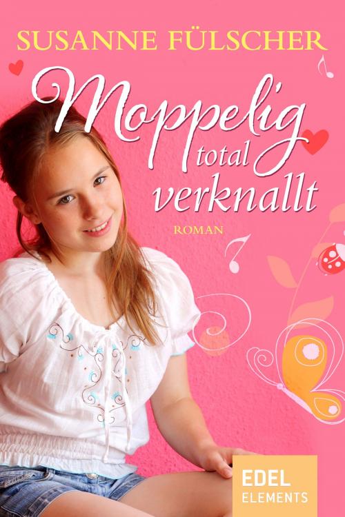 Cover of the book Moppelig total verknallt by Susanne Fülscher, Edel Elements