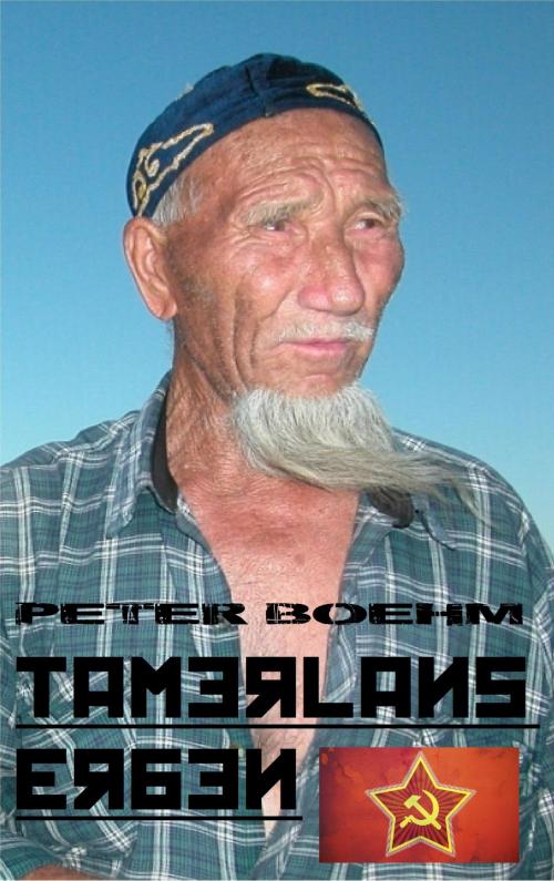 Cover of the book Tamerlans Erben by Peter Boehm, Peter Boehm
