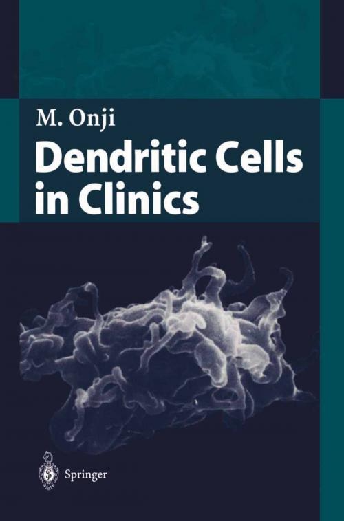 Cover of the book Dendritic Cells in Clinics by Morikazu Onji, Sk. Md. Fazle Akbar, Springer Japan