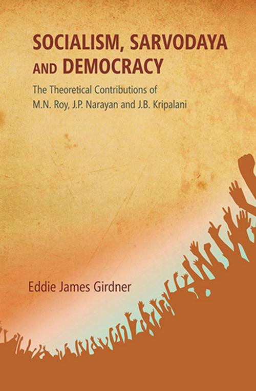 Cover of the book Socialism, Sarvodaya and Democracy by Eddie James Girdner, Gyan Publishing House