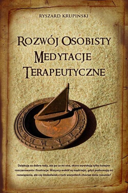 Cover of the book Rozwój osobisty. Medytacje teraputyczne by Ryszard Krupiński, Wydawnictwo Psychoskok