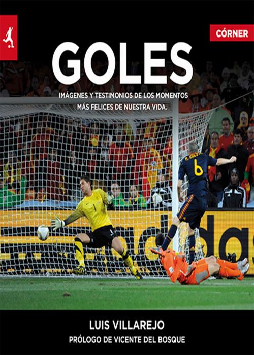 Cover of the book Goles by Luis Villarejo, Roca Editorial de Libros