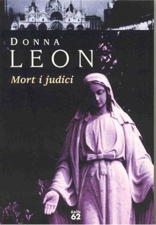 Cover of the book Mort i judici by Donna Leon, Grup 62