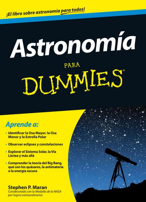 Cover of the book Astronomía para Dummies by Stephen P. Maran, Grupo Planeta