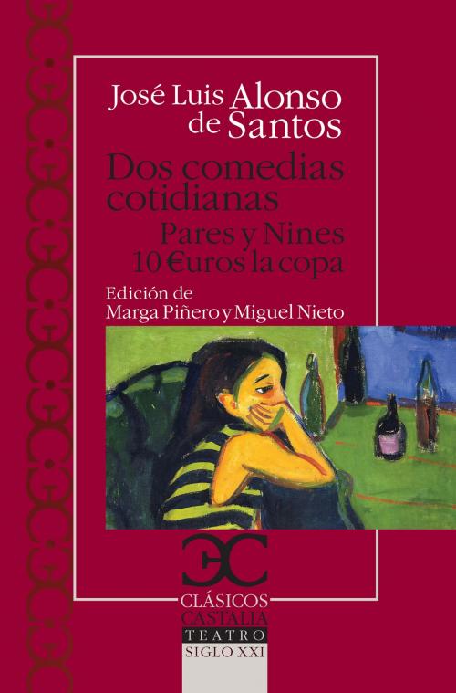 Cover of the book Dos comedias cotidianas by José Luis Alonso de Santos, CASTALIA