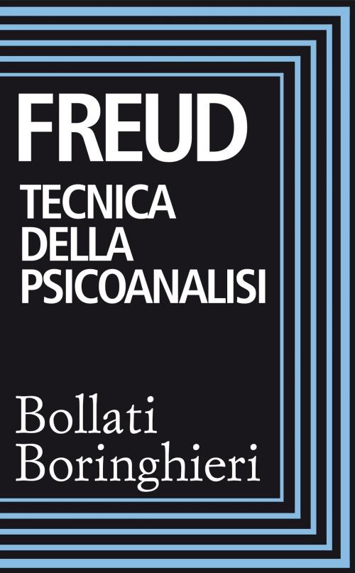 Cover of the book Tecnica della psicoanalisi by Sigmund Freud, Bollati Boringhieri
