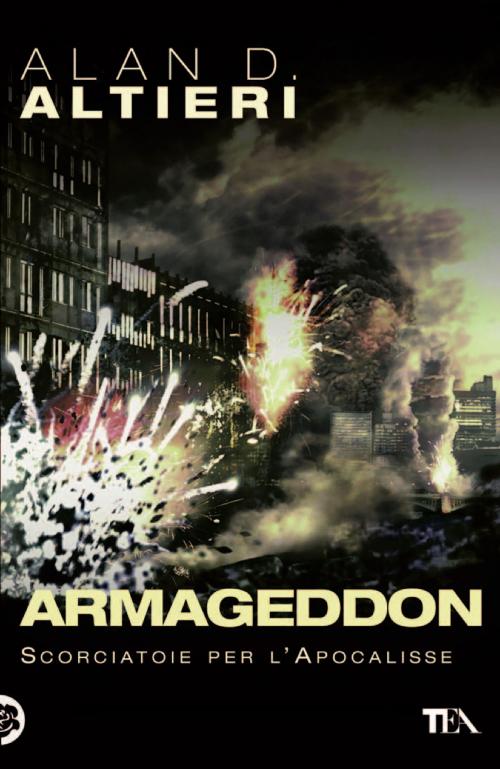Cover of the book Armageddon by Alan D. Altieri, Tea