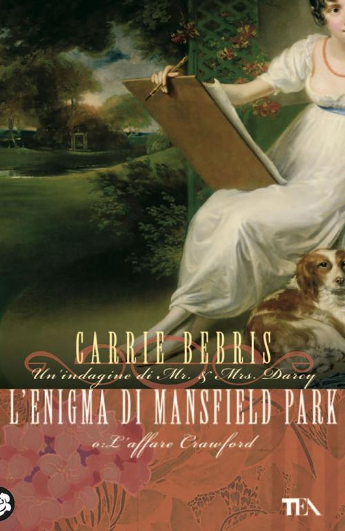 Cover of the book L'enigma di Mansfield Park by Carrie Bebris, TEA