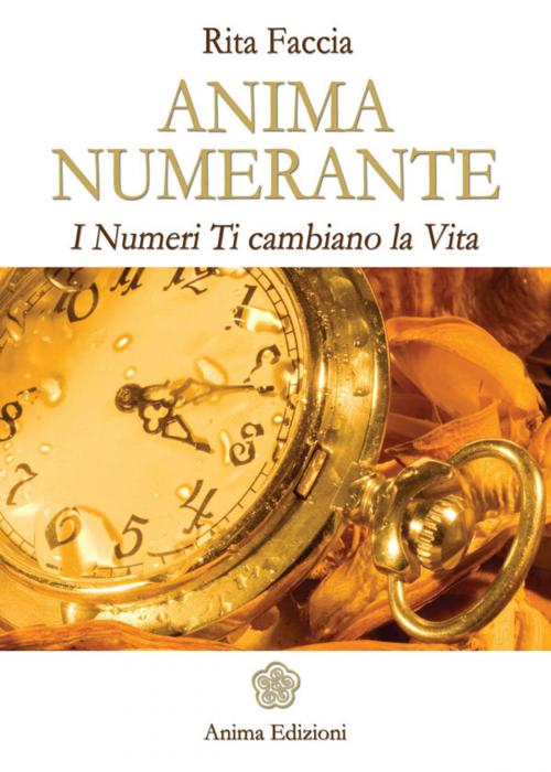 Cover of the book Anima Numerante by Faccia Rita, Anima Edizioni