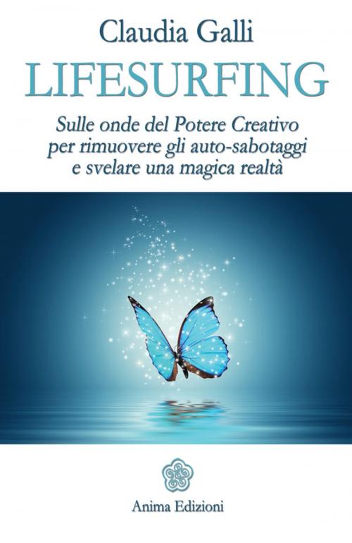 Cover of the book Lifesurfing by Galli Claudia, Anima Edizioni