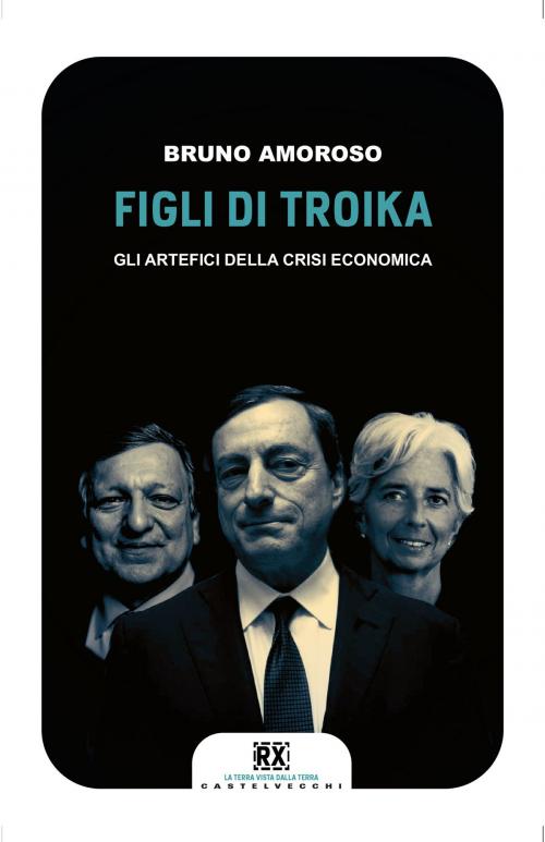 Cover of the book Figli di troika by Bruno Amoroso, Castelvecchi
