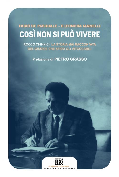 Cover of the book Cosí non si può vivere by Fabio De Paquale, Eleonora Iannelli, Castelvecchi