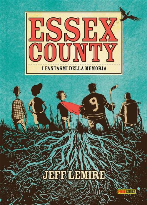 Cover of the book Essex County. I fantasmi della memoria (9L) by Jeff Lemire, Panini Spa - Socio Unico