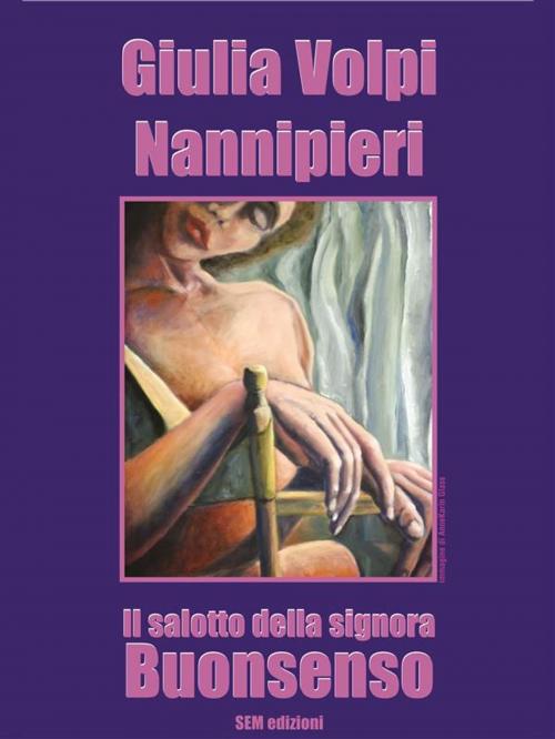 Cover of the book Il salotto della signora Buonsenso by Giulia Volpi Nannipieri, SEM