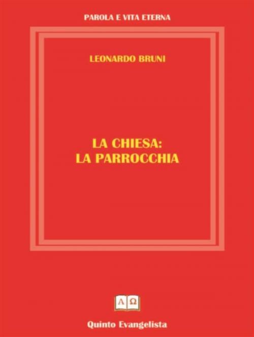 Cover of the book La Parrocchia by Leonardo Bruni, Leonardo Bruni