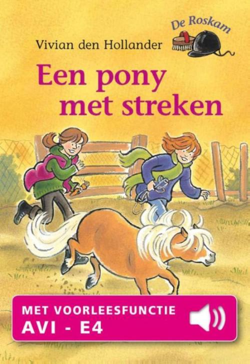 Cover of the book Een pony met streken by Vivian den Hollander, Uitgeverij Unieboek | Het Spectrum