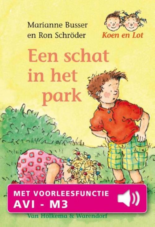 Cover of the book Schat in het park by Marianne Busser, Ron Schröder, Uitgeverij Unieboek | Het Spectrum