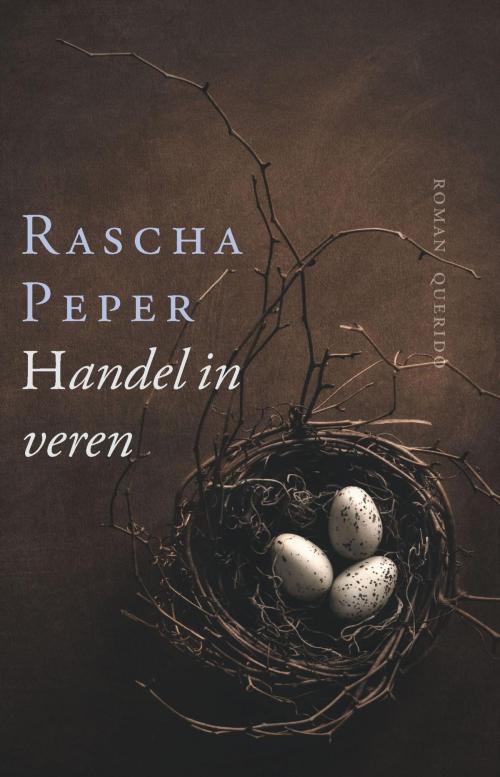 Cover of the book Handel in veren by Rascha Peper, Singel Uitgeverijen