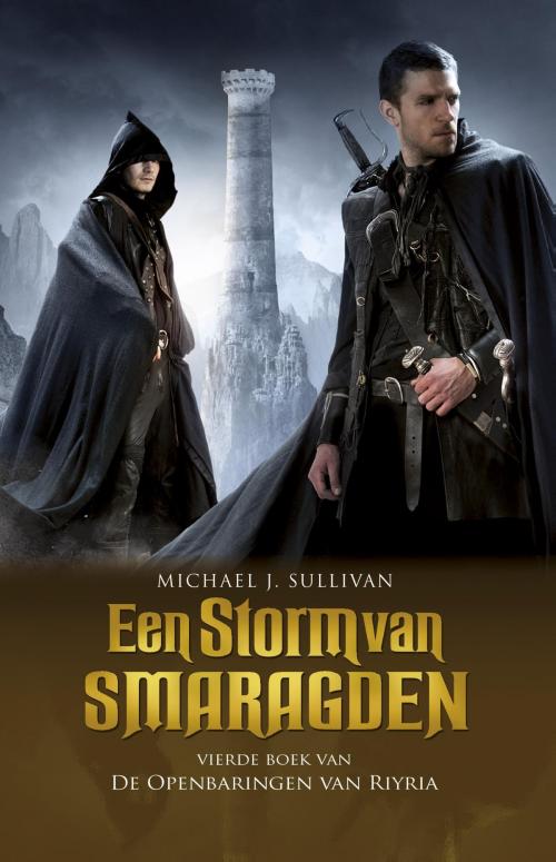 Cover of the book Een storm van Smaragden by Michael J. Sullivan, Luitingh-Sijthoff B.V., Uitgeverij