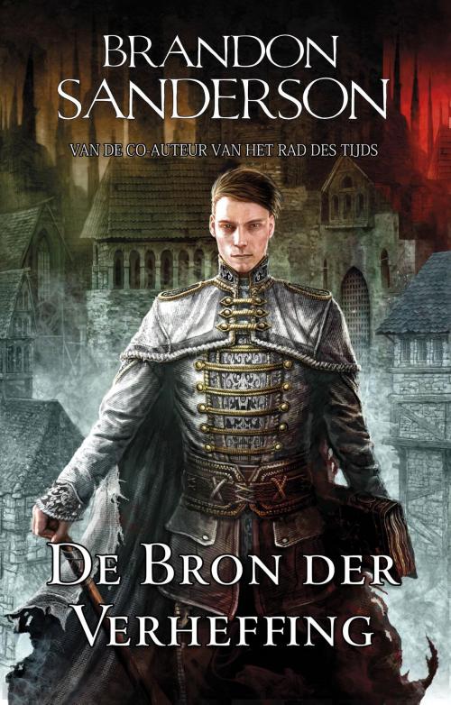 Cover of the book De bron der verheffing by Brandon Sanderson, Luitingh-Sijthoff B.V., Uitgeverij