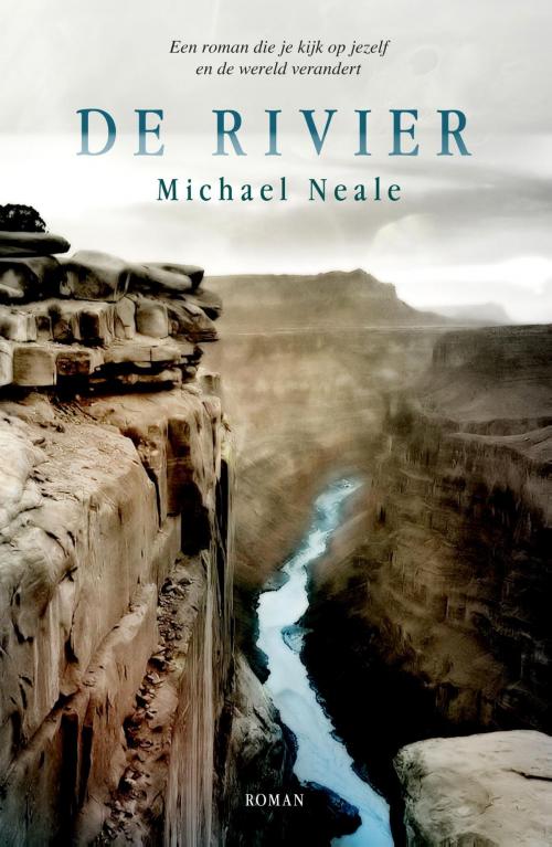 Cover of the book De rivier by Michael Neale, VBK Media