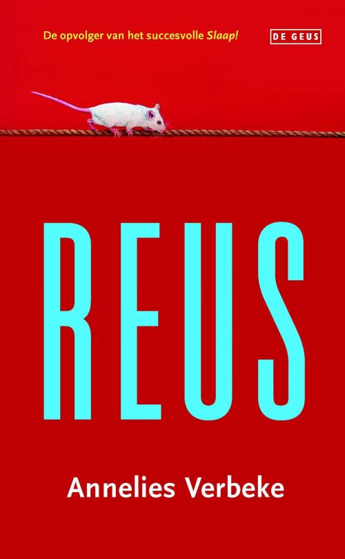 Cover of the book Reus by Annelies Verbeke, Singel Uitgeverijen