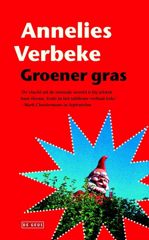Cover of the book Groener gras by Annelies Verbeke, Singel Uitgeverijen
