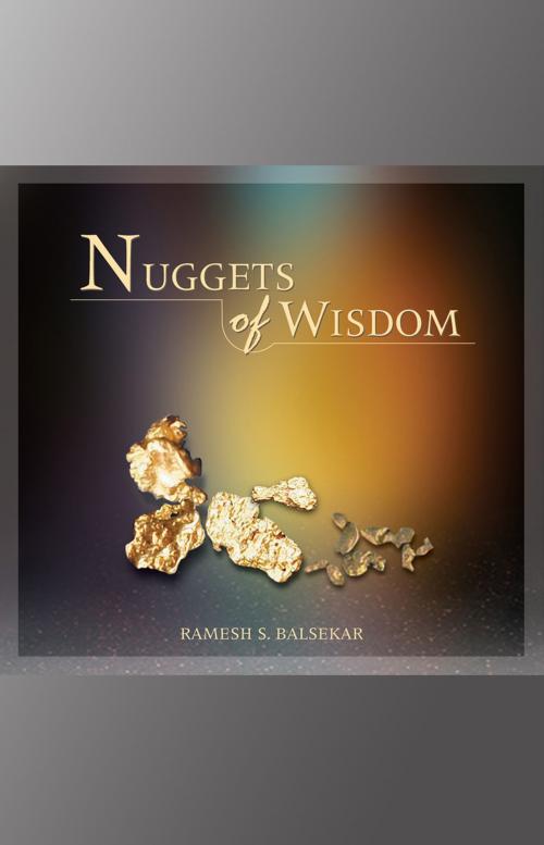 Cover of the book Nuggets Of Wisdom by Ramesh S. Balsekar, Ramesh S. Balsekar