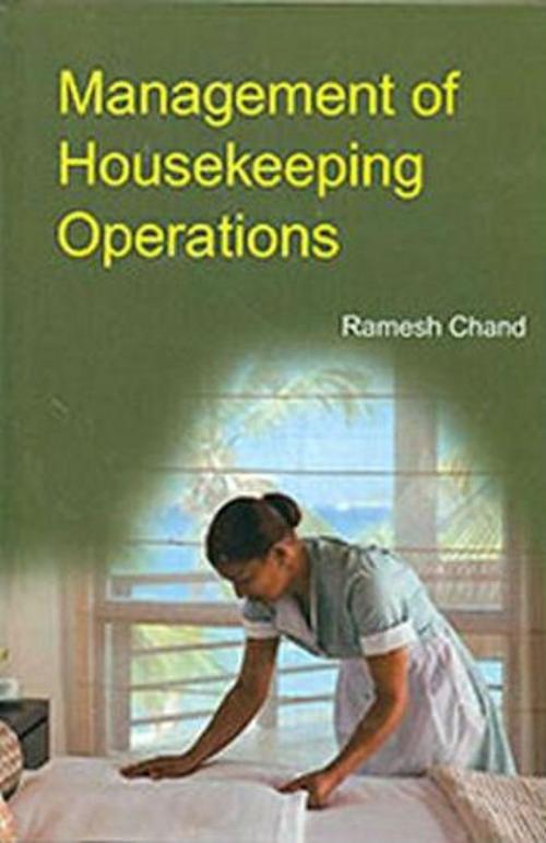 Cover of the book Management of Housekeeping Operations by Ramesh Chand, Anmol Publications PVT. LTD.